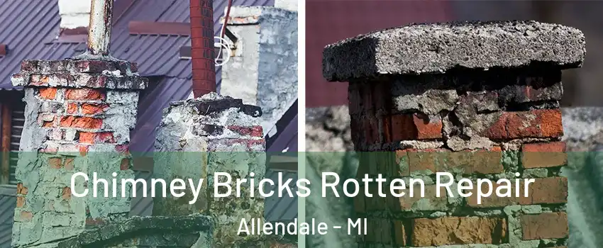 Chimney Bricks Rotten Repair Allendale - MI