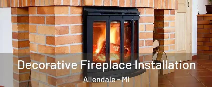 Decorative Fireplace Installation Allendale - MI