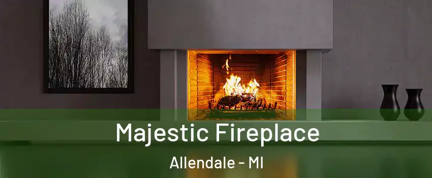  Majestic Fireplace Allendale - MI